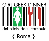 Girl Geek Dinners Roma